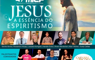 47 º MIEP - Jesus a Essência do Espiritismo