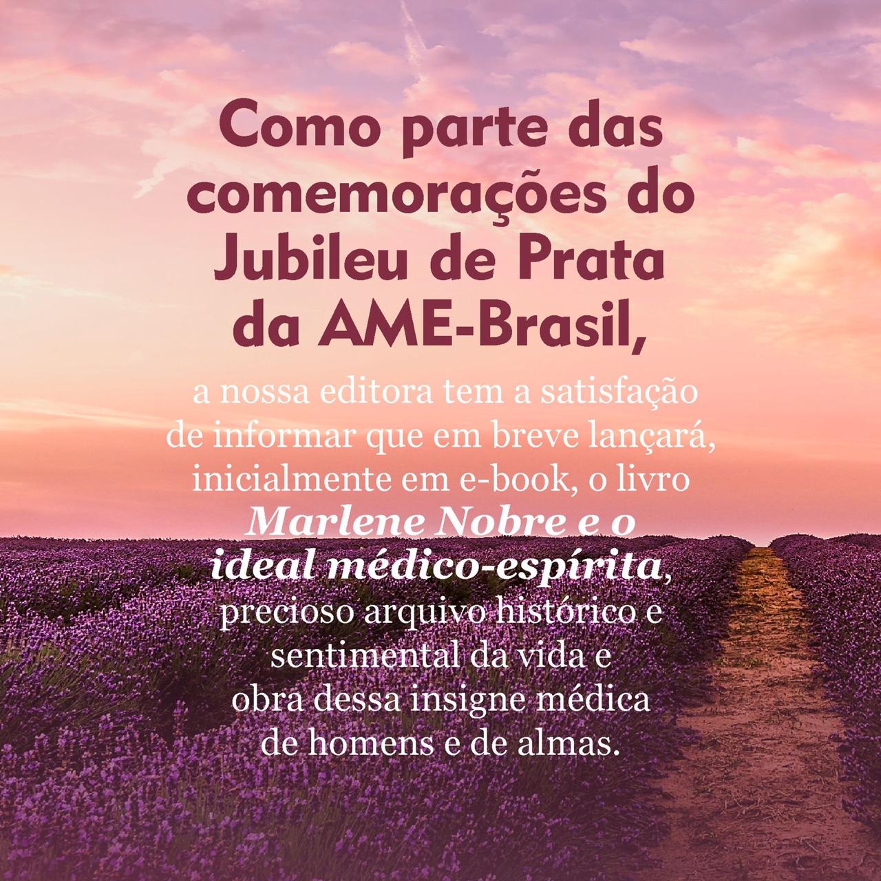 Jubileu de Prata da AME-Brasil