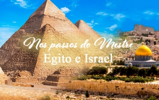 Viagem a Egito e Israel - Nos Passos do Mestre